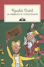 Libro - Roald Dahl - La Fabbrica Di Cioccolato. Nuova Ediz.  - Salani