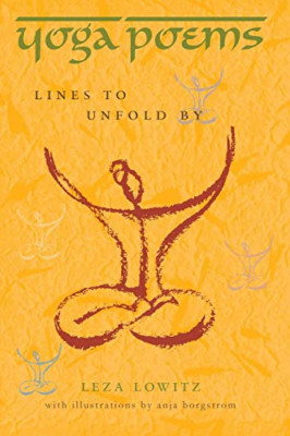 Yoga Poems: Lines to Unfold By - Paperback / softback NEW Borgstrom, Anja 20/09/