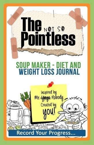 Zoblit The Not So Pointless Soup Maker Diet And Weight Loss Journal By Yaya Nobody - Paperback Diet Tracker For Soup Maker Meals, Weight Loss & Progress - Image 3