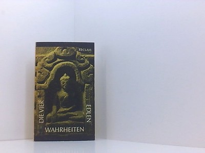Die vier edlen Wahrheiten,