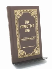 The Forgotten Way: The Saint James Master Plan by Matthew Kelly Hardcover