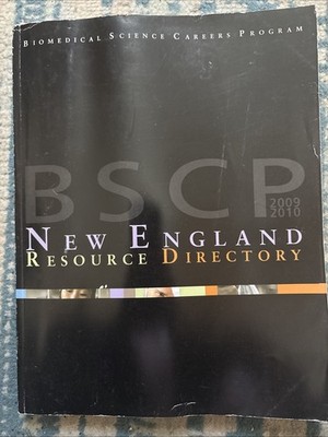 Biomedical Science Careers Program New England Resource Directory