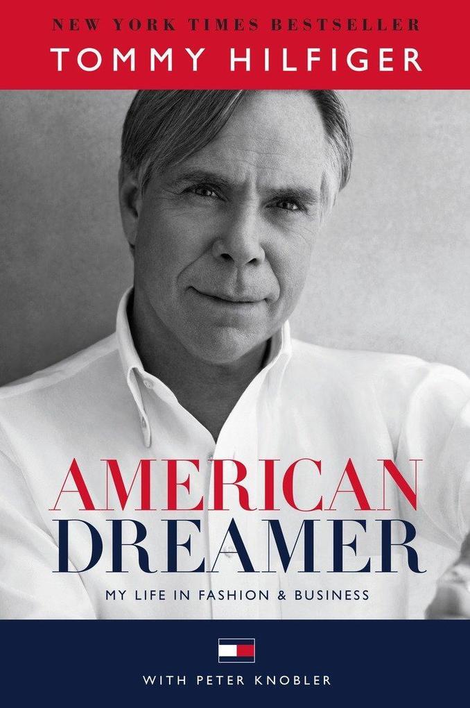 Thumbnail - American Dreamer | Tommy Hilfiger, Peter Knobler | Englisch