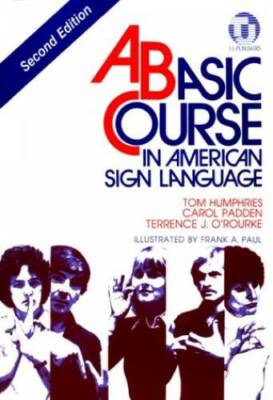 A Basic Course in American Sign Language - Spiral-bound - ACCEPTABLE