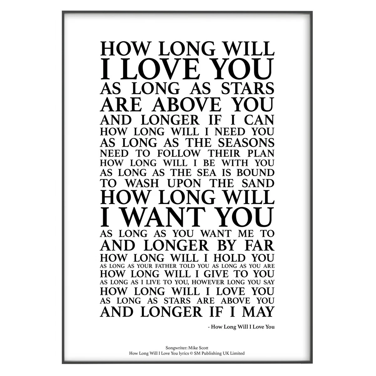 How Long Will I Love You Lyrics Song Print Poster Unframed Wall