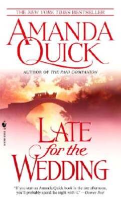 Late for the Wedding by Amanda Quick: Used