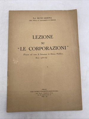 PROF. SILVIO LESSONA - LEKTION ÜBER ''DIE ZÜNFTE'' - 1934