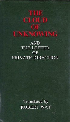 The Cloud of Unknowing by Robert Way (Editor)