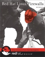 Red Hat Linux Firewalls by Bill McCarty