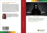O TriâNgulo Do Diabo: FamíLia, TéDio E ViolêNcia Na Escola Lima (U. A.) Buch