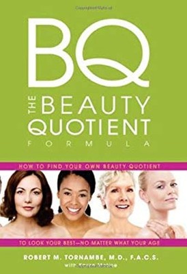The Beauty Quotient Formula : How to Find Your Own Beauty Quotien