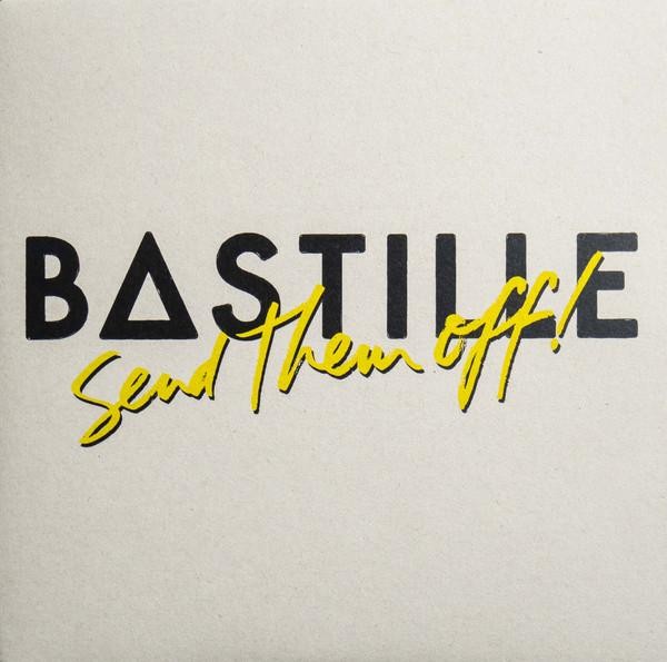 Bastille Send Them Off 7"" vinyl Europe Virgin Emi 2016 pic sleeve with lyric