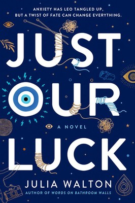 Julia Walton | Just Our Luck | Buch | Englisch (2020) | EAN 9780399550928