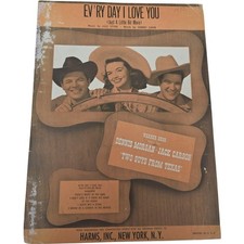 1948 Sheet Music Ev'ry Day I Love You feat from the Movie Two Guys From Texas