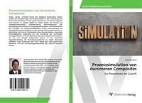 Prozesssimulation Von Duromeren Composites Josef Bruckner