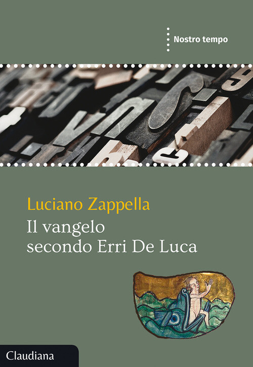 Libri Luciano Zappella - Il Vangelo secondo Erri De Luca - 2021