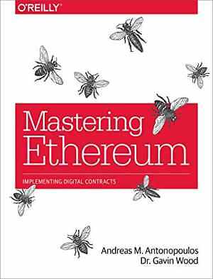 Mastering Ethereum: - Paperback, by Antonopoulos Andreas; Wood - Very Good