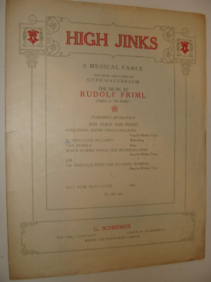 1913 Is This Love At Last from musical High Jinks by Rudolf Friml Otto Hauerbach
