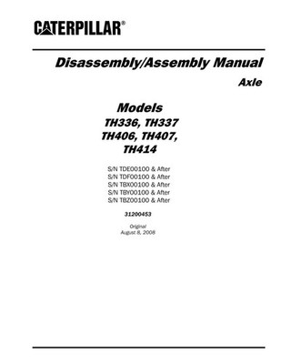 Caterpillar TH336 TH337 TH406 TH407 TH414 Telehandler Disass Assembly Manual