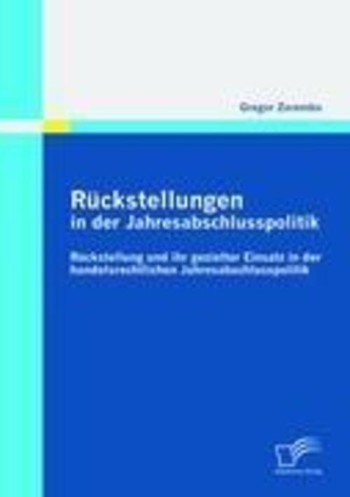 Gregor Zaremba | Rückstellungen In Der Jahresabschlusspolitik |