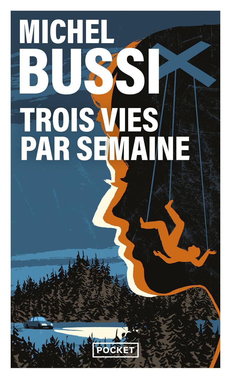 9782266339001 Trois vies par semaine: Thriller - Michel Bussi