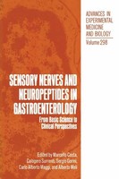 Sensory Nerves And Neuropeptides In Gastroenterology Sergio Gorini