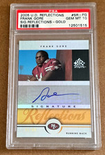 2005 Reflections Frank Gore Signature Reflections Auto Gold 61/89 PSA 10 POP 3!