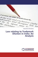 Deevanshu Shrivastava | Law Relating To Trademark Dilution In India: An Analysis