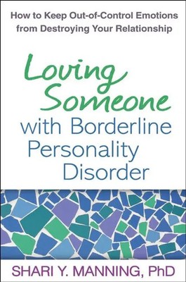 Loving Someone with Borderline Personality Disorder | Shari Y. Manning | Buch