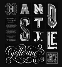 Handstyle Lettering: 20th Anniversary Edition : From Calligraphy