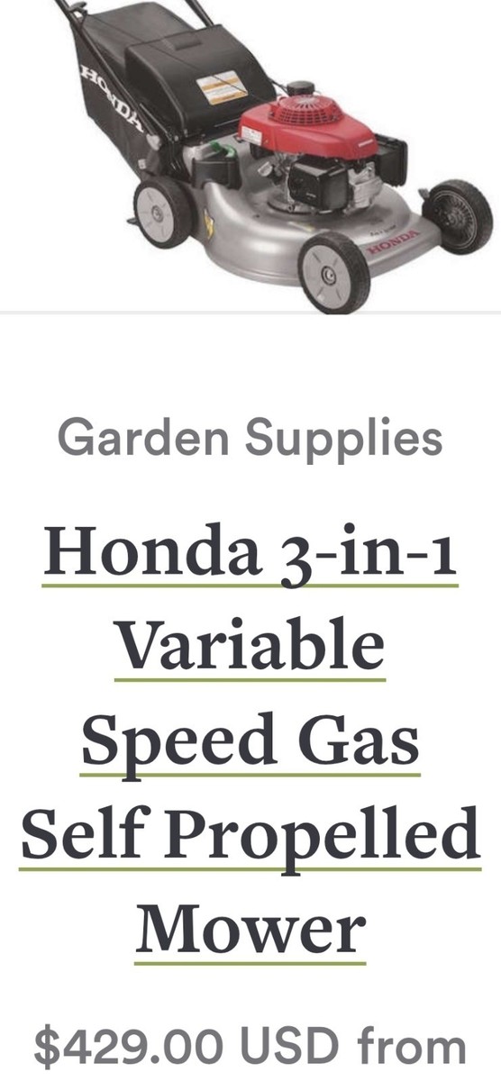 HONDA IN Self Propelled Variable SPEED GAS Mower