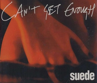 Can't Get Enough Pt.1 - Music CD - Suede -   - Nude - Very Good - audioCD -  Dis