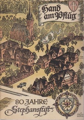 Hand am Pflug : 80 Jahre Stephansstift. 80 Jahre männliche Diakonie im Hannoverl