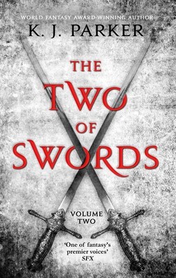 The Two of Swords: Volume Two by K.J. Parker (English) Paperback Book
