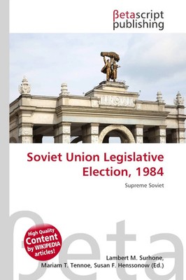 Lambert M. Surhone (u. a.) | Soviet Union Legislative Election, 1984 | Buch