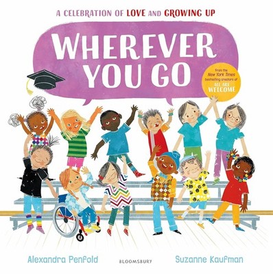 Wherever You Go: From the creators of All Are Welcome [Taschenbuch] [09. Mai 2024]