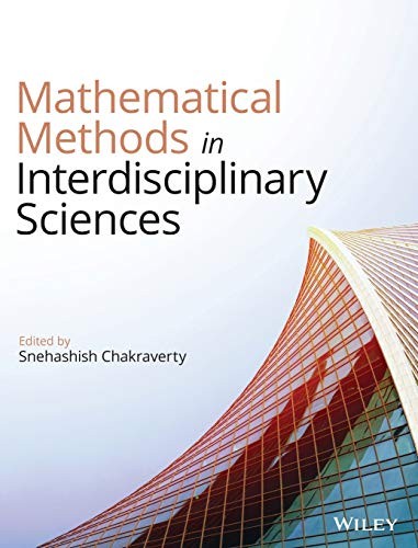 Mathematical Methods in Interdisciplinary Sciences. Chakraverty 9781119585503**