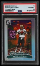 2025 Donruss Archie Manning #5 PSA 10 Downtown Football Gem Mint Panini
