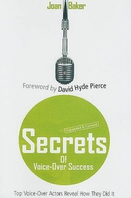Secrets of Voice-Over Success: Top Voice-Over Actors Reveal How They - GOOD