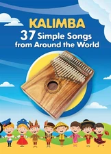 Helen Winter Kalimba. 37 Simple Songs from Around the Wo (Paperback) (UK IMPORT)