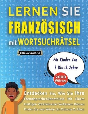 LERNEN SIE FRANZSISCH MIT WORTSUCHRTSEL FR KINDER VON 9 BIS 12 JAHRE - Entdecken
