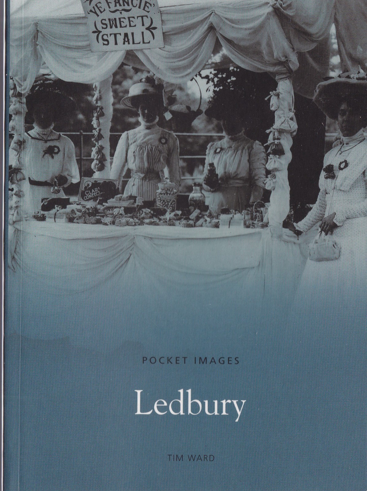 LEDBURY - LOCAL HISTORY BOOK - POCKET IMAGES (PAPERBACK)