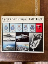 Carrier Air Groups HMS Eagle by David Brown