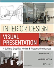 INTERIOR DESIGN VISUAL PRESENTATION: A GUIDE TO GRAPHICS, By Maureen Mitton Mint