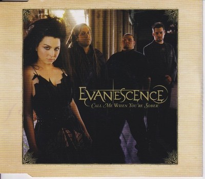 Evanescence - Call Me When You're Sober (2006) EX