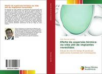 Efeito Da AspersãO TéRmica Na Vida úTil De Implantes Revestidos | Larrubia