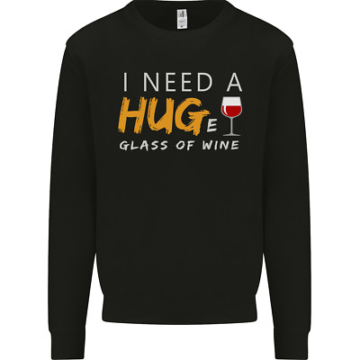 Lustiges Herren Sweatshirt Pullover I Need a Huge Glass of Red Wine