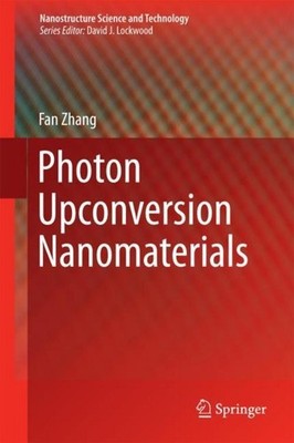 Photon Upconversion Nanomaterials Fan Zhang