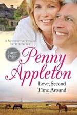 Love, Second Time Around: Large Print by Appleton Penny (English) Paperback Book