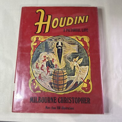 Houdini A Pictorial Life